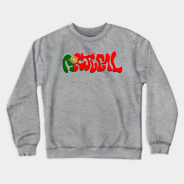 Portugal Flag Typeface Crewneck Sweatshirt by yogisnanda